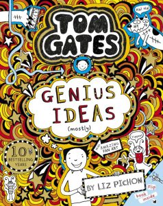 Tom Gates 4: Genius Ideas (mostly)