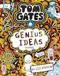 Tom Gates 4: Genius Ideas (mostly) de Liz Pichon
