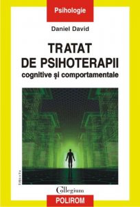 Tratat de psihoterapii cognitive si comportamentale. Editia a II-a