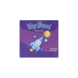 Way Ahead 3, Story Audio 2 CD. Audio recordings of the 'Reading for Pleasure' and from the Pupil's Book
