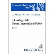 14 prelegeri de Drept International Public. Editia a 2-a de Florian Coman