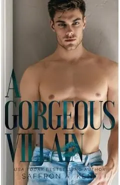 A Gorgeous Villain de Saffron A. Kent