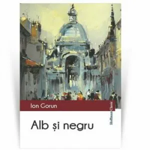 Alb si negru de Ion Gorun