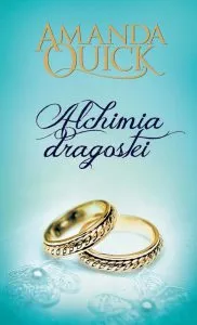 Alchimia dragostei de Amanda Quick