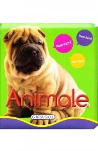 Animale. Primele mele imagini