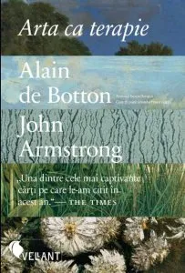 Arta ca terapie de Alain de Botton