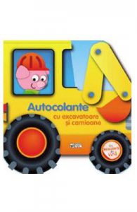 Autocolante cu excavatoare si camioane
