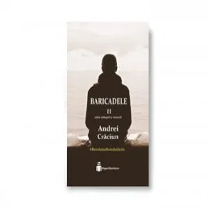 Baricadele II de Andrei Craciun