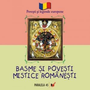 Basme si povesti mistice romanesti