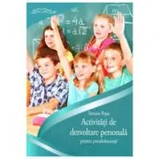 Caiet activitati de dezvoltare personala pentru preadolescenti de Simona Popa