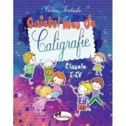 Caietul meu de caligrafie pentru clasele 1-4 de Celina Iordache