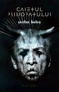 Caietul psihopatului de Stefan Bolea