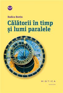 Calatorii in timp si lumi paralele