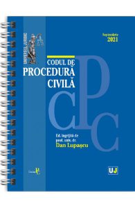 Codul de procedura civila. Septembrie 2021
