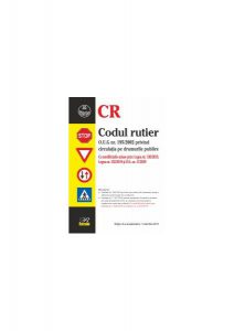 Codul rutier. Ediţia a 8‐a actualizată la 1 noiembrie 2019
