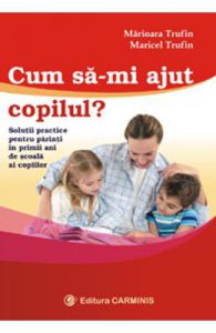 Cum sa-mi ajut copilul?