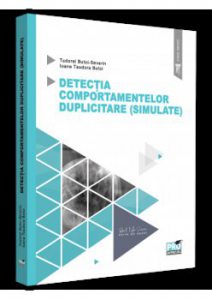 Detectia comportamentelor duplicitare, simulate