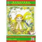Ecosfera viata si mediul ei natural de Liliana Catruna