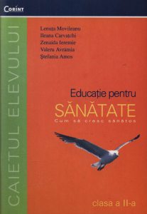 Educatie pentru sanatate. Caietul elevului pentru clasa a II-a