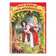 Fata babei si fata mosneagului
