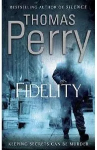 Fidelity de Thomas Perry