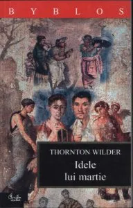 Idele lui martie de Thornton Wilder