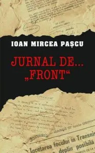 Jurnal de... "front" de Ioan Mircea Pascu