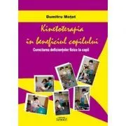 Kinetoterapia in beneficiul copilului de Dumitru Motet