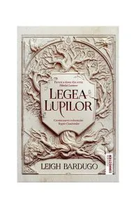 Legea lupilor de Leigh Bardugo