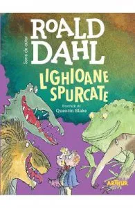 Lighioane spurcate de Roald Dahl