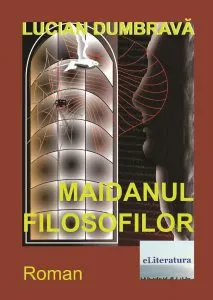 Maidanul filosofilor de Lucian Dumbrava