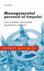 Managementul personal al timpului de Heinz Hutter