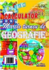 Marele turneu de geografie cu CD