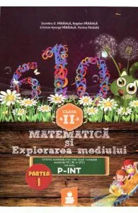 Matematica si explorarea mediului Clasa a II-a de Partea I