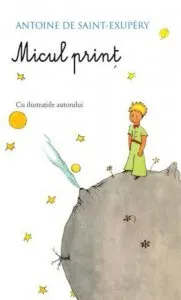 Micul print de Antoine de Saint-Exupery