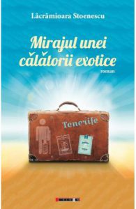 Mirajul unei calatorii exotice. Tenerife
