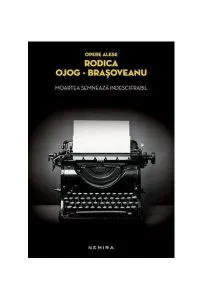 Moartea semnează indescifrabil de Rodica Ojog-Brasoveanu