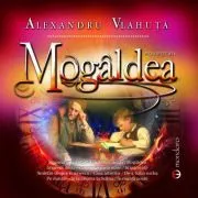 Mogaldea. Povestiri de Alexandru Vlahuta