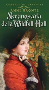 Necunoscuta de la Wildfell Hall de Anne Bronte