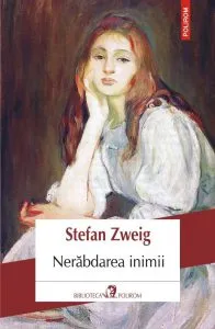 Nerabdarea inimii de Stefan Zweig