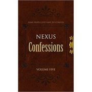Nexus Confessions. Volume Five