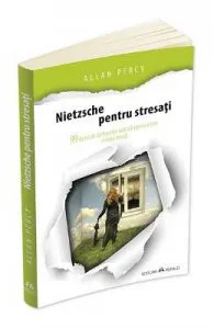 Nietzsche pentru stresati de Allan Percy