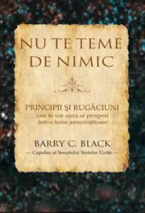 Nu te teme de nimic de Barry C. Black
