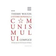 O istorie mondiala a comunismului, volumul 3 de Thierry Wolton