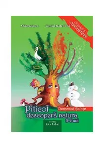 Piticot descoperă natura 3-4 ani de Adina Grigore