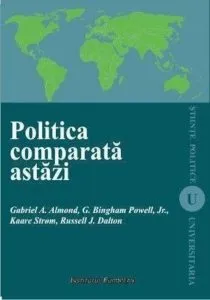Politica comparata astazi de Almond A.Gabriel