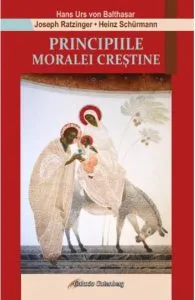Principiile moralei crestine de Heinz Schurmann