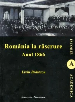 Romania la Rascruce. Anul 1966 de Liviu Bratescu