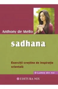Sadhana de Anthony de Mello