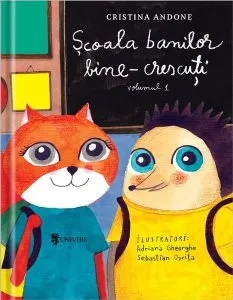 Școala banilor bine-crescuți (Vol.1) de Cristina Andone